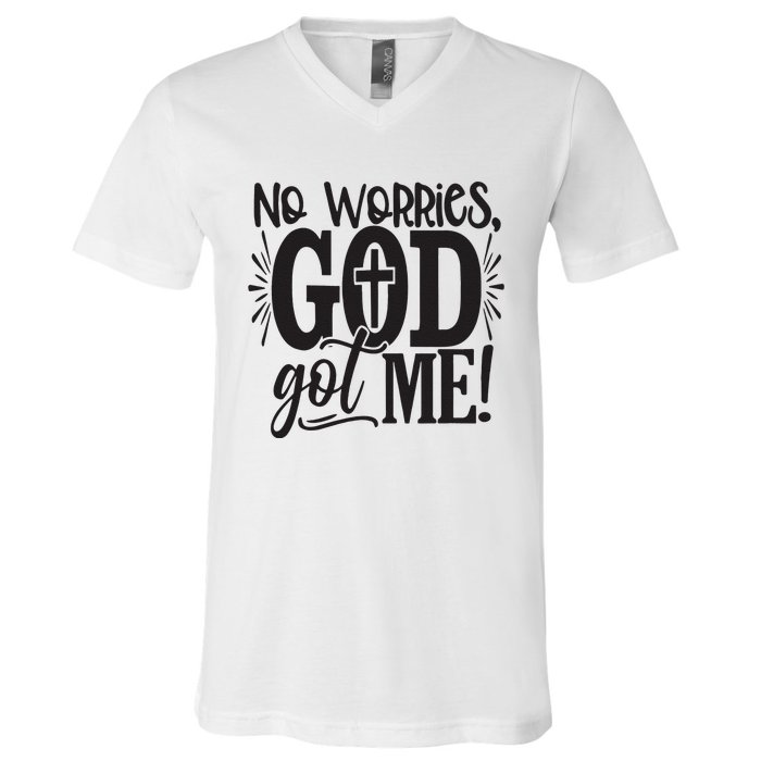 Christian No Worries, God Got Me African American V-Neck T-Shirt