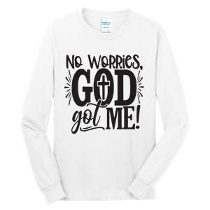 Christian No Worries, God Got Me African American Tall Long Sleeve T-Shirt