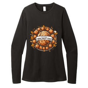 Celebrate National Walnut Day Gift Womens CVC Long Sleeve Shirt