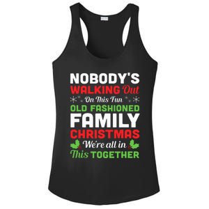 Christmas NobodyS Walking Out On This Fun Old Fashioned Ladies PosiCharge Competitor Racerback Tank