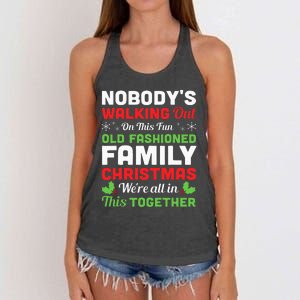 Christmas NobodyS Walking Out On This Fun Old Fashioned Women's Knotted Racerback Tank