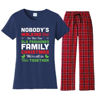 Christmas NobodyS Walking Out On This Fun Old Fashioned Women's Flannel Pajama Set