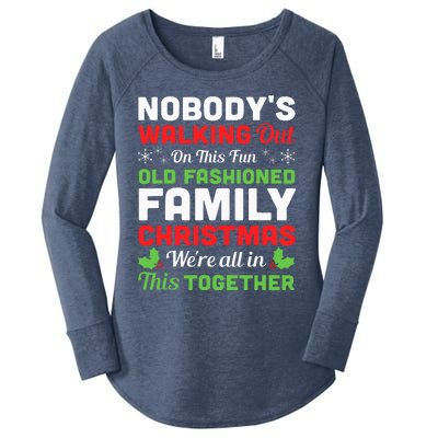 Christmas NobodyS Walking Out On This Fun Old Fashioned Women's Perfect Tri Tunic Long Sleeve Shirt