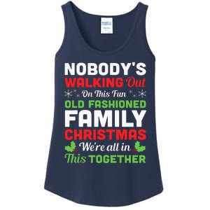 Christmas NobodyS Walking Out On This Fun Old Fashioned Ladies Essential Tank