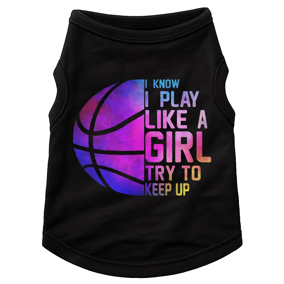 Colorful Ns& Women I Know I Play Like A Girl Basketball Doggie Tank