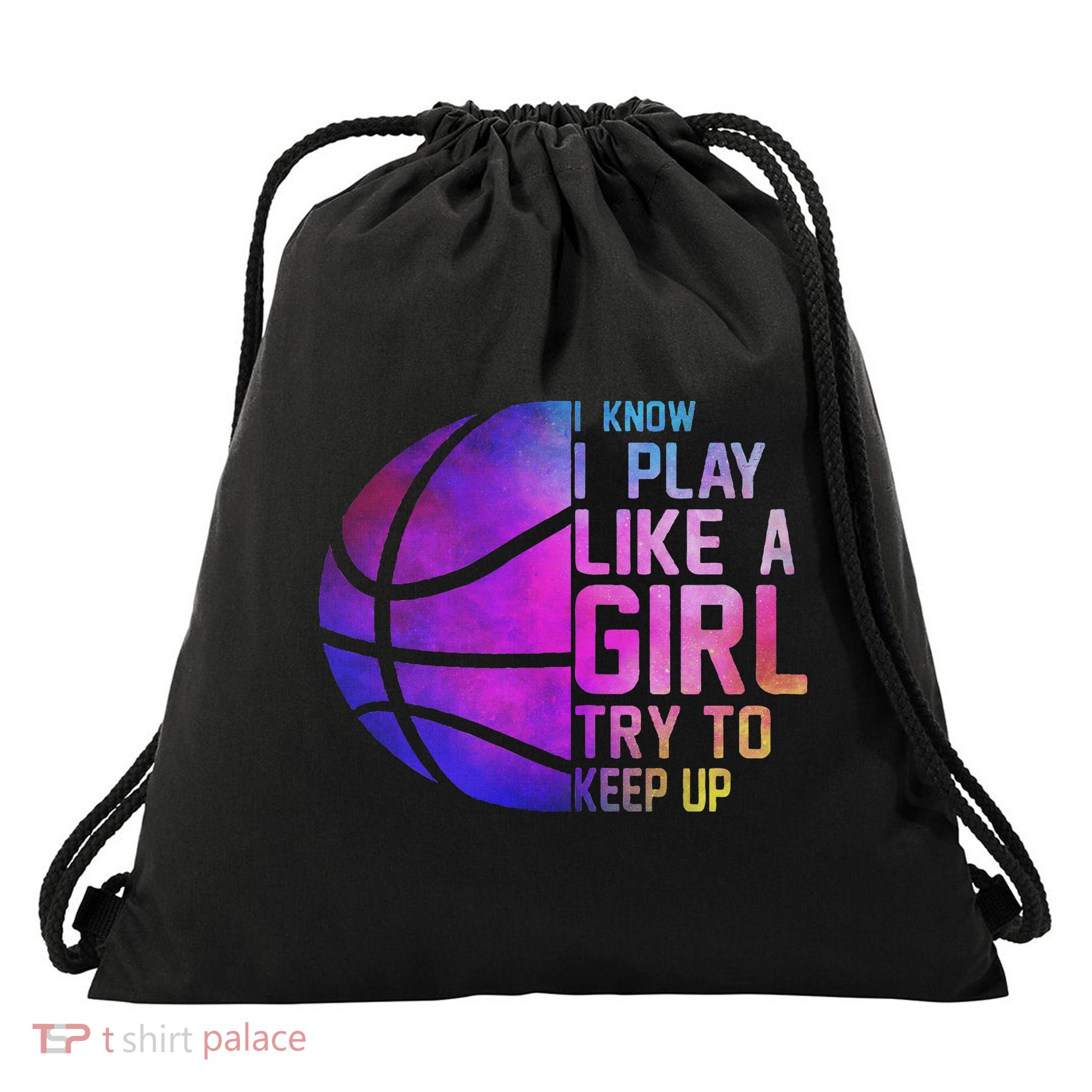 Colorful Ns& Women I Know I Play Like A Girl Basketball Drawstring Bag