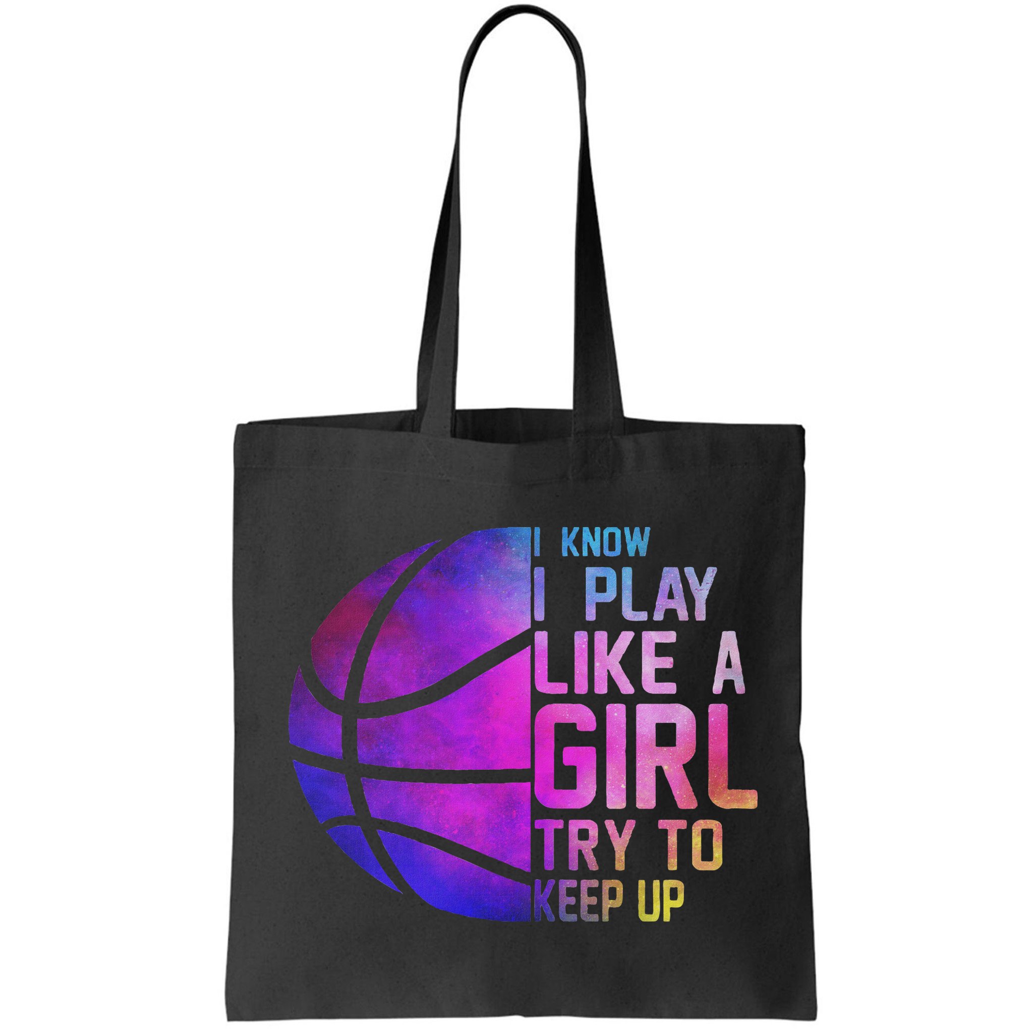Colorful Ns& Women I Know I Play Like A Girl Basketball Bag