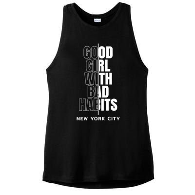 Cool New York City Good With Bad Habits Graphic Designs Gift Ladies PosiCharge Tri-Blend Wicking Tank