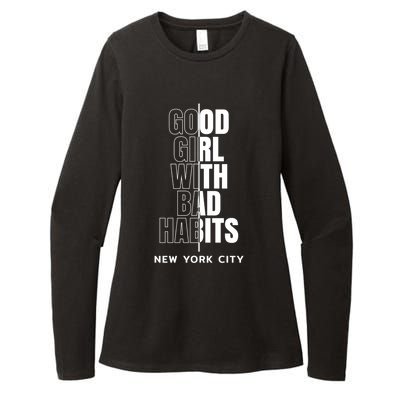 Cool New York City Good With Bad Habits Graphic Designs Gift Womens CVC Long Sleeve Shirt