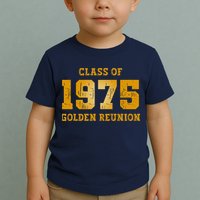 Class Of 1975 50th Golden Reunion 75 Grad  Toddler T-Shirt