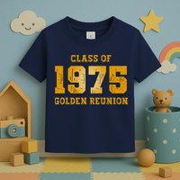 Class Of 1975 50th Golden Reunion 75 Grad  Toddler T-Shirt