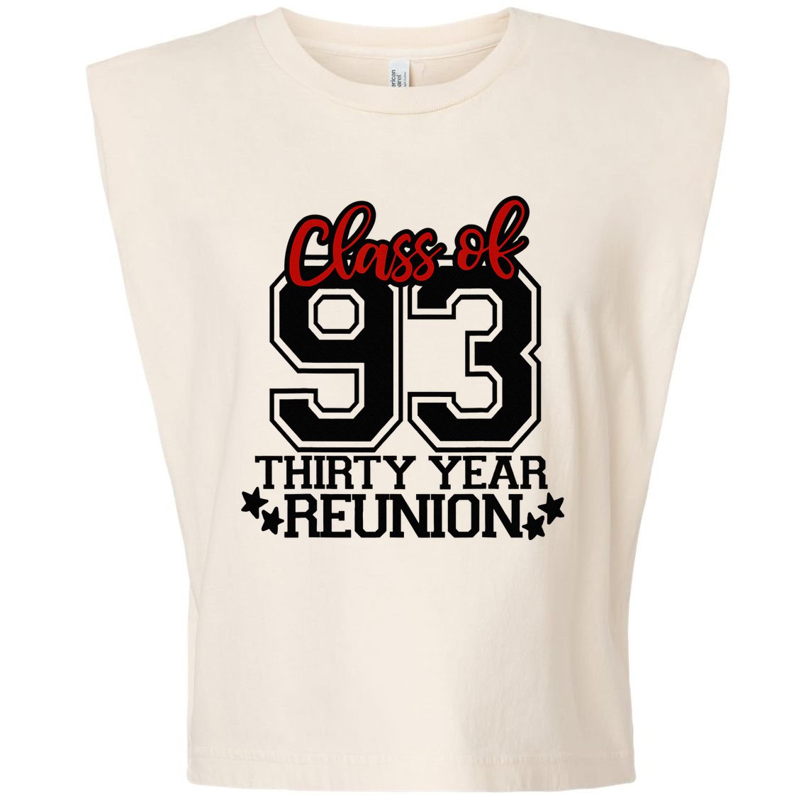 Class of 1993 group reunion30 year 93 school spirit Garment-Dyed Women's Muscle Tee