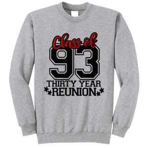 Class of 1993 group reunion30 year 93 school spirit Tall Sweatshirt