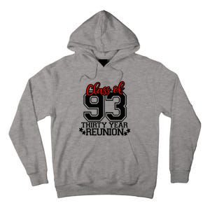 Class of 1993 group reunion30 year 93 school spirit Tall Hoodie