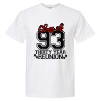 Class of 1993 group reunion30 year 93 school spirit Garment-Dyed Heavyweight T-Shirt