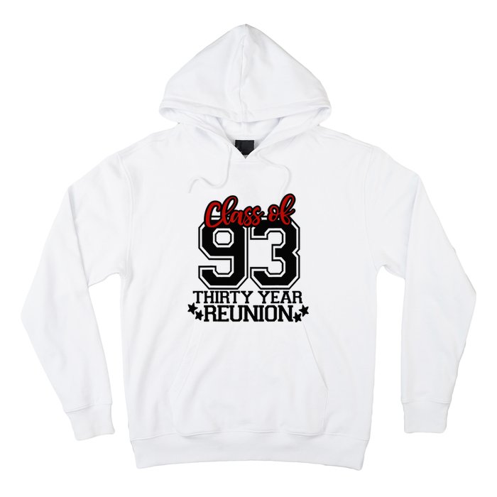 Class of 1993 group reunion30 year 93 school spirit Hoodie