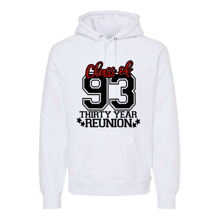 Class of 1993 group reunion30 year 93 school spirit Premium Hoodie