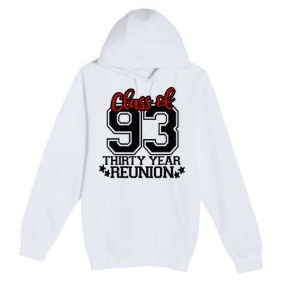 Class of 1993 group reunion30 year 93 school spirit Premium Pullover Hoodie