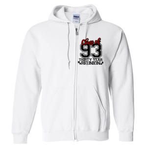 Class of 1993 group reunion30 year 93 school spirit Full Zip Hoodie