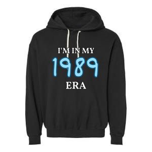 Class of 1989 High School Era Graduate I'm my in Garment-Dyed Fleece Hoodie