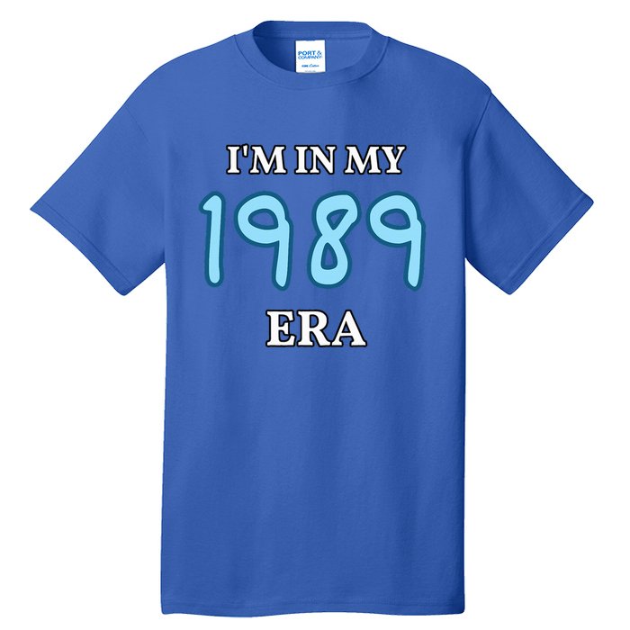 Class of 1989 High School Era Graduate I'm my in Tall T-Shirt