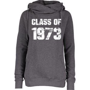 Class Of 1973 High School College Graduation Reunion Womens Funnel Neck Pullover Hood