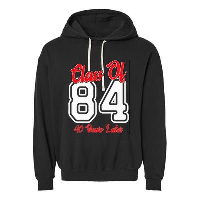 Class Of 1984 40th Reunion High School College Graduation Garment-Dyed Fleece Hoodie