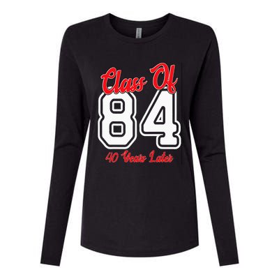 Class Of 1984 40th Reunion High School College Graduation Womens Cotton Relaxed Long Sleeve T-Shirt