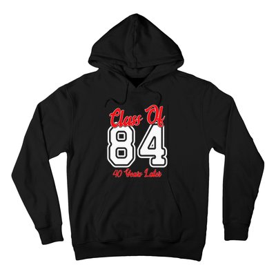 Class Of 1984 40th Reunion High School College Graduation Hoodie