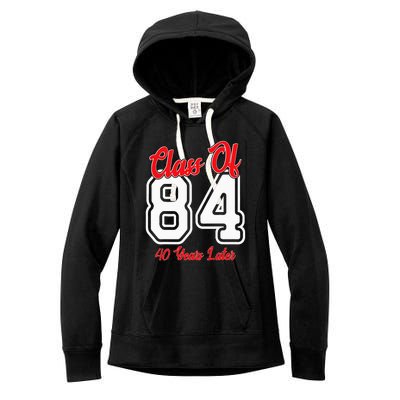 Class Of 1984 40th Reunion High School College Graduation Women's Fleece Hoodie