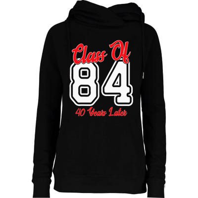 Class Of 1984 40th Reunion High School College Graduation Womens Funnel Neck Pullover Hood