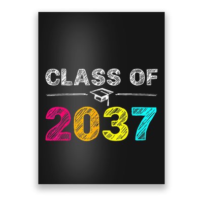 Class Of 2037 Grow With Me First Day Of School Graduation Poster