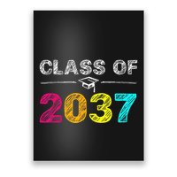 Class Of 2037 Grow With Me First Day Of School Graduation Poster