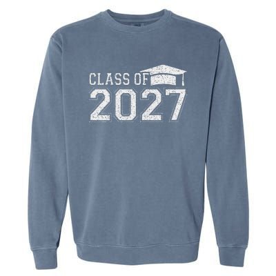 Class Of 2027 Kindergarten Graduation First Day Of School Garment-Dyed Sweatshirt