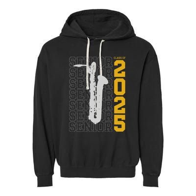 Class Of 2025 Senior Baritone Saxophone For Bari Sax Player Garment-Dyed Fleece Hoodie