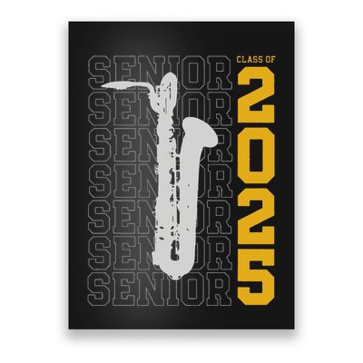 Class Of 2025 Senior Baritone Saxophone For Bari Sax Player Poster