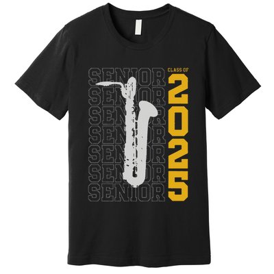 Class Of 2025 Senior Baritone Saxophone For Bari Sax Player Premium T-Shirt