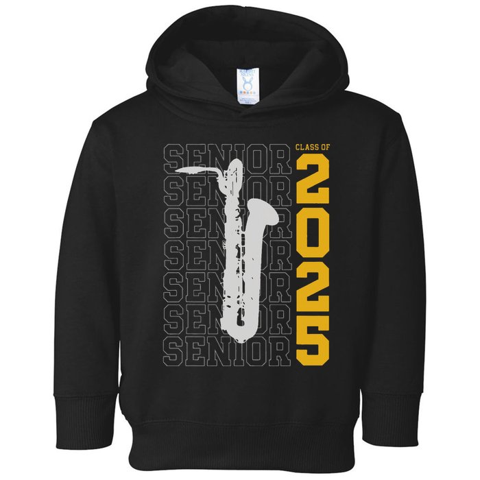 Class Of 2025 Senior Baritone Saxophone For Bari Sax Player Toddler Hoodie