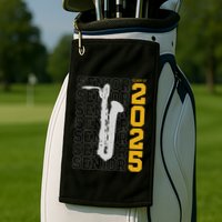 Class Of 2025 Senior Baritone Saxophone For Bari Sax Player Golf Towel