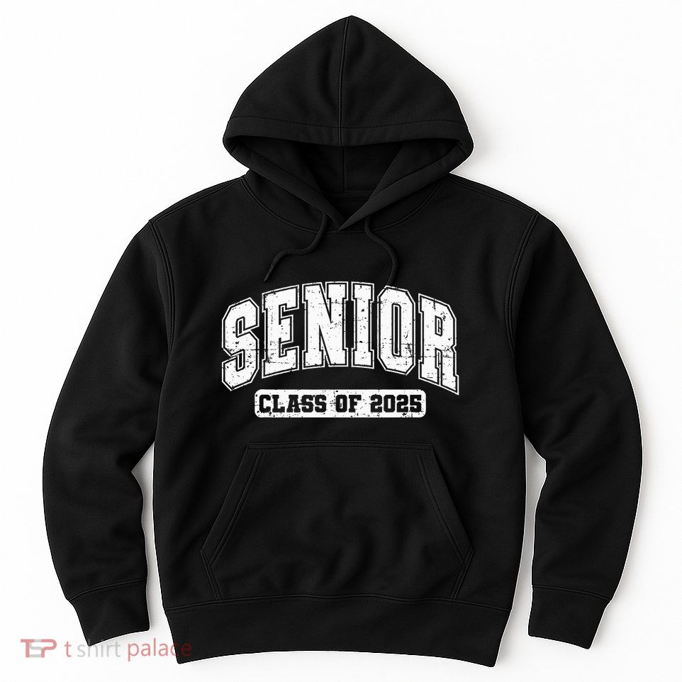 Class Of 2025 Senior 2025 Graduation 2025 Back To School Hoodie