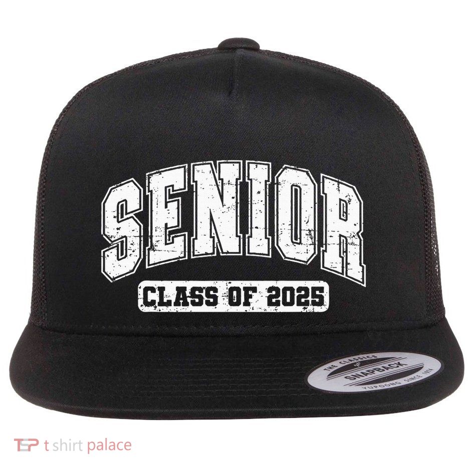 Class Of 2025 Senior 2025 Graduation 2025 Back To School Flatbill Hat