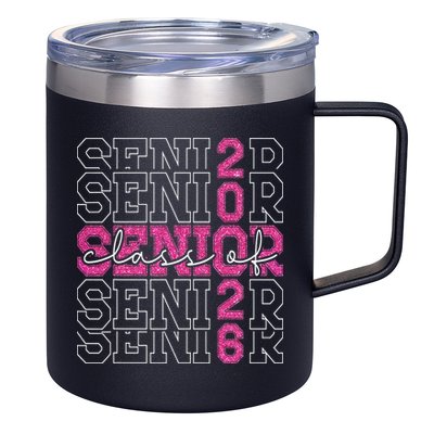 Class Of 2026 Senior 2026 Grad Graduate Graduation 2026 Gift 12oz Stainless Steel Coffee Mug