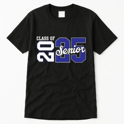 Class Of 2025 Senior 2025 Back To School 2025 Graduation 25 Tall T-Shirt