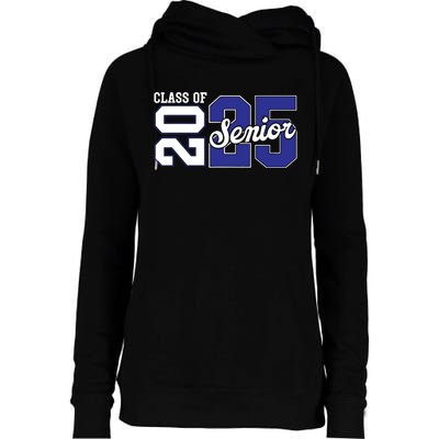 Class Of 2025 Senior 2025 Back To School 2025 Graduation 25 Womens Funnel Neck Pullover Hood