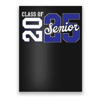 Class Of 2025 Senior 2025 Back To School 2025 Graduation 25 Poster