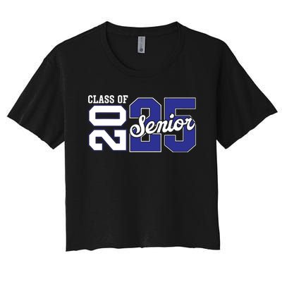 Class Of 2025 Senior 2025 Back To School 2025 Graduation 25 Women's Crop Top Tee