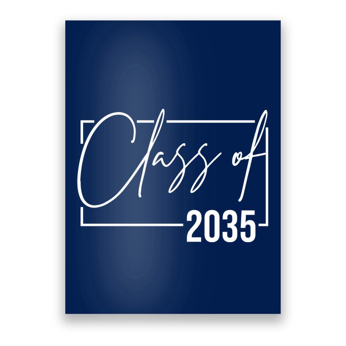 Class Of 2035 Back To School Poster