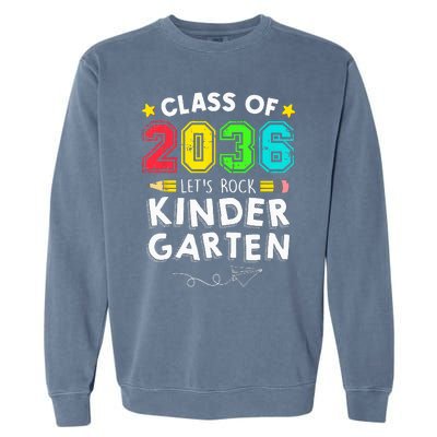 Class Of 2036 Let's Rock Kindergarten Back To School Garment-Dyed Sweatshirt