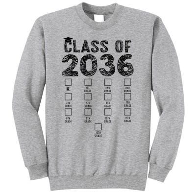 Class Of 2036 Grow With Me With Space For Checkmarks Tall Sweatshirt