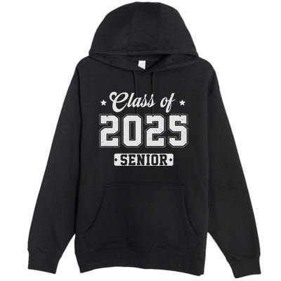 Class Of 2025 Senior 2025 Graduation 2025 Back To School Premium Pullover Hoodie
